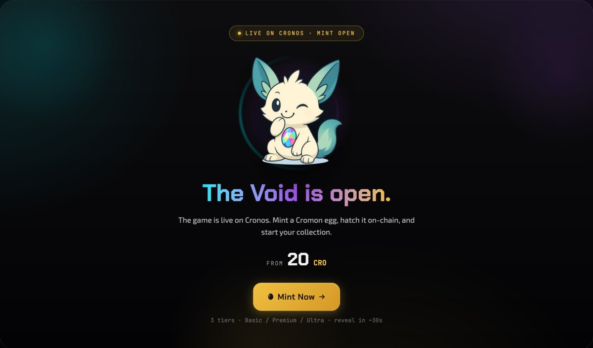 The Cromon Quest landing page: a Live on Cronos, mint open badge, Cromy the crystal fox mascot, the headline The Void is open, a Mint Now button from 20 CRO and the line three tiers, Basic, Premium, Ultra, reveal in about 30 seconds.